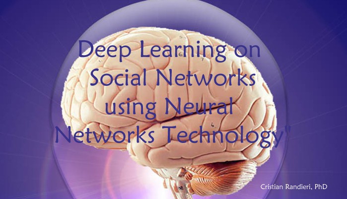 (English) Introduction to Deep Learning on Social Networks: “How to learn even more about your personal life using Neural Networks Technology”